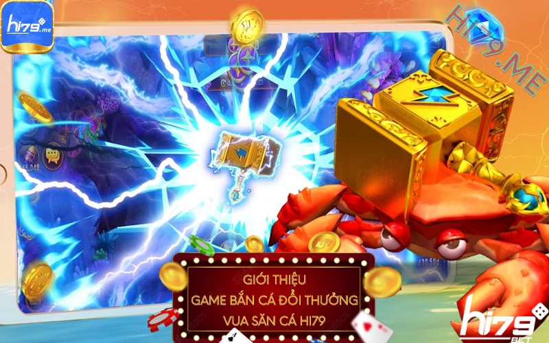 GIỚI THIỆU GAME BẮN CÁ ĐỔI THƯỞNG HI79